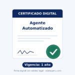 Certificado Digital Agente Automatizado – 1 año