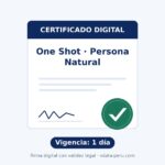 Certificado Digital One Shot Persona Natural – 1 día