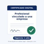 Certificado Digital Profesional Vinculado a una Empresa – 1 año