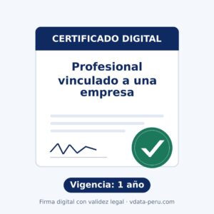 Certificado Digital Profesional Vinculado a una Empresa – 1 año