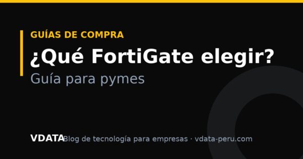 ¿Qué FortiGate elegir para tu empresa? Comparativa 30G, 40F, 60F, 80F y 90G