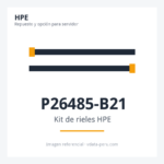Kit de rieles HPE ProLiant DL300 Gen10 Plus 1U SFF Easy Install P26485-B21